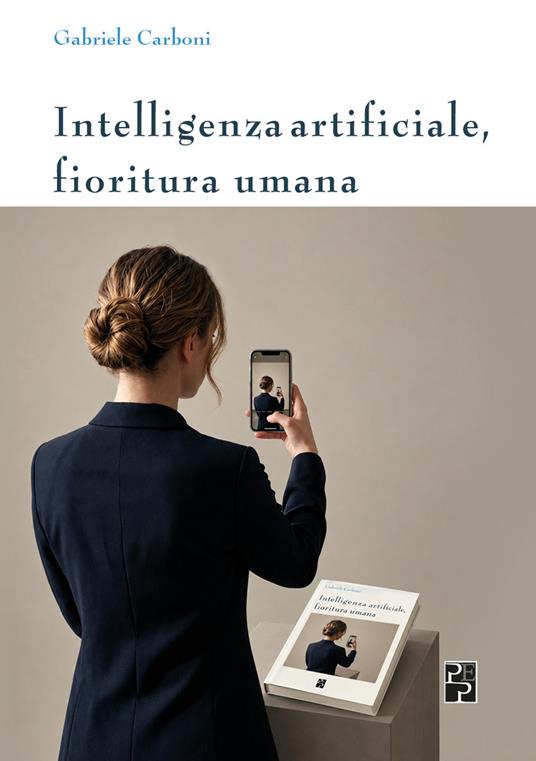 La copertina di Intelligenza artificiale, fioritura umana, di Gabriele Carboni